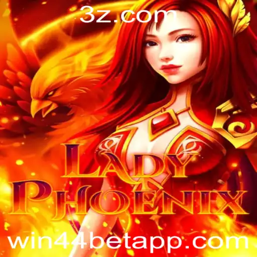 win44 - Descubra o Mundo Fantástico de LadyPhoenix